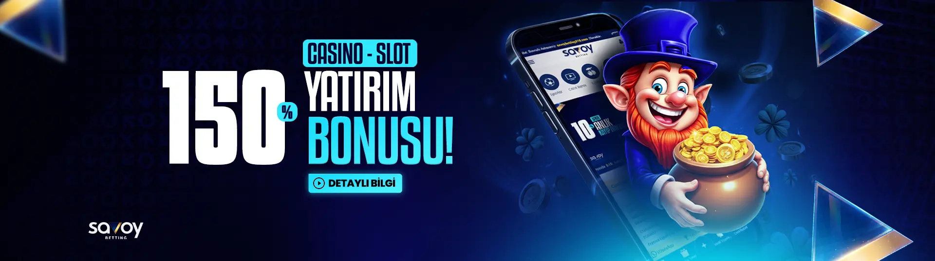 Savoy Betting casino/slot yatırımlarına %150 bonus afişi