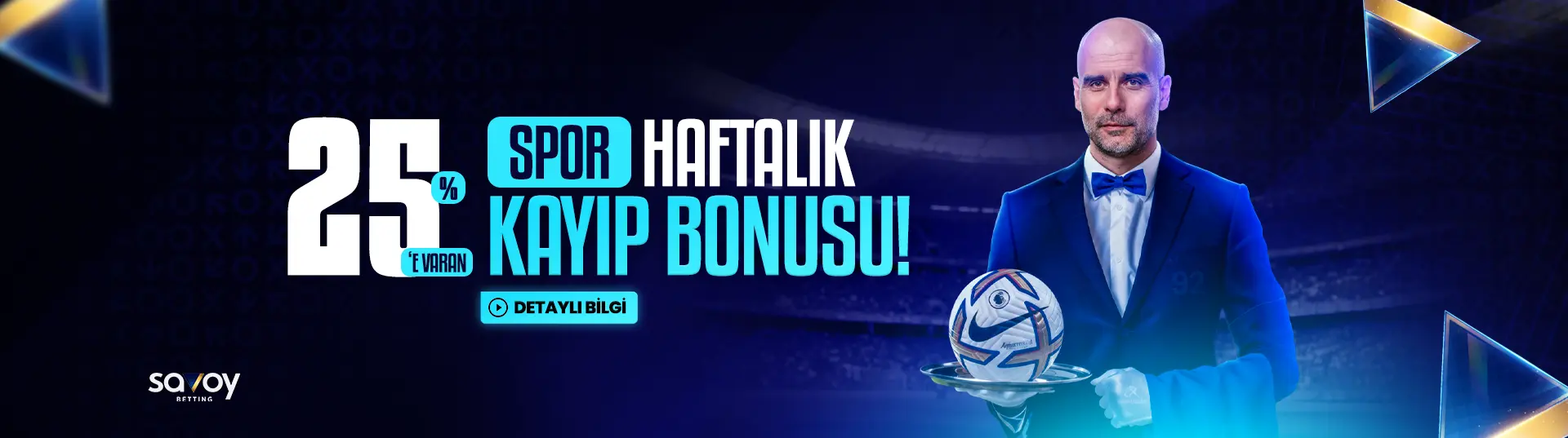 Savoy Betting spor bahislerinde %25 haftalık kayıp bonusu afişi